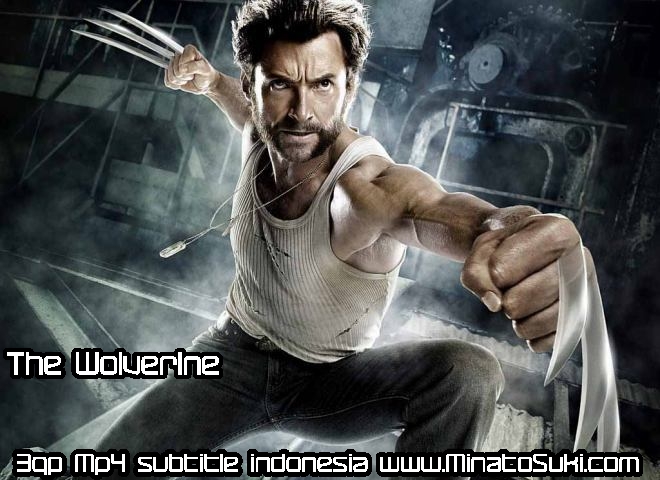 The wolverine 2013 3gp mp4 subtitle indonesia.jpg